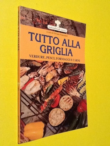 Tutto alla griglia silvana - tutto,