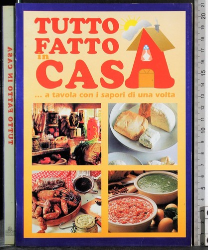 Tutto fatto casa - casa., raffaele