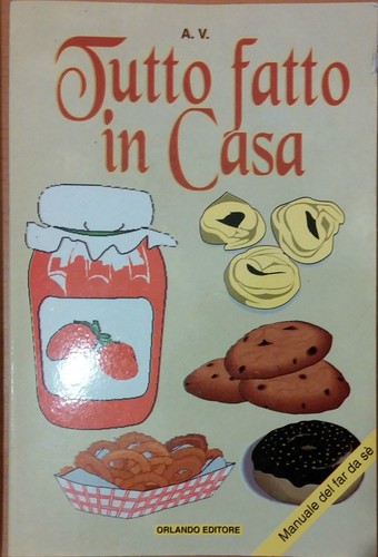 Tutto fatto casa - in, di